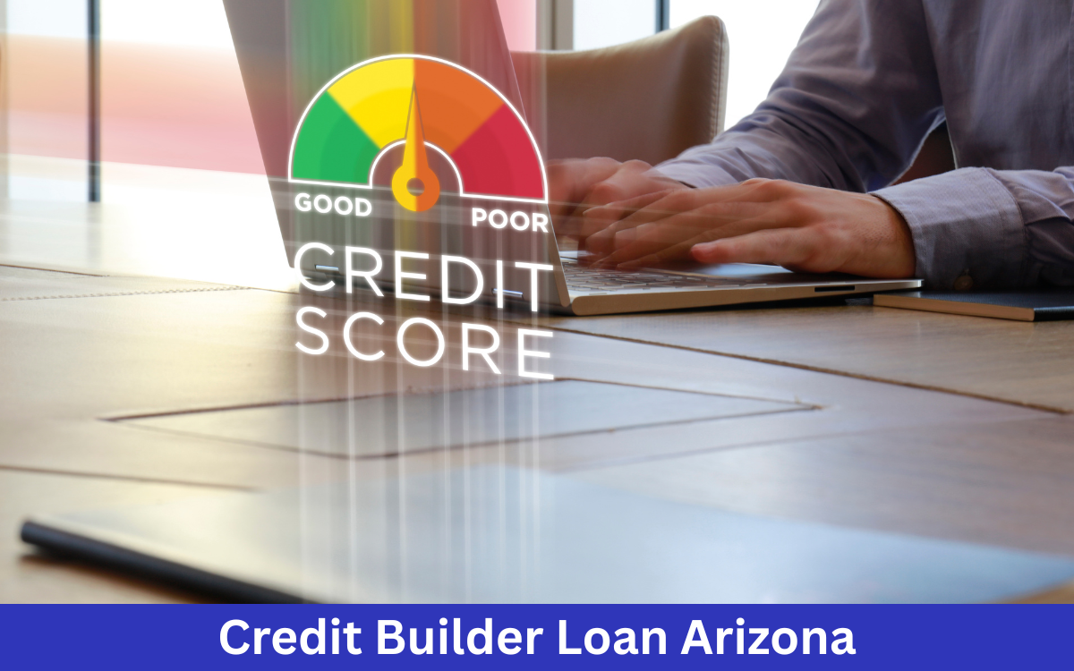 Credit Builder Loan Arizona