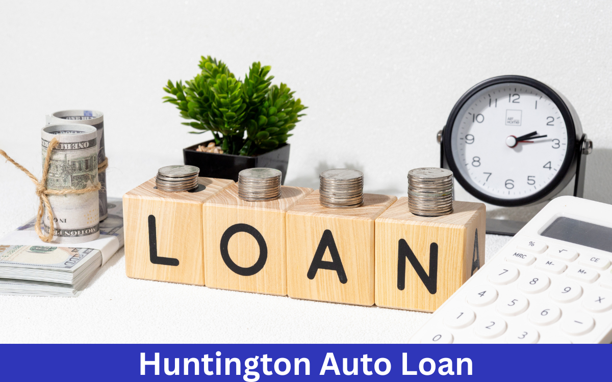 Huntington Auto Loan