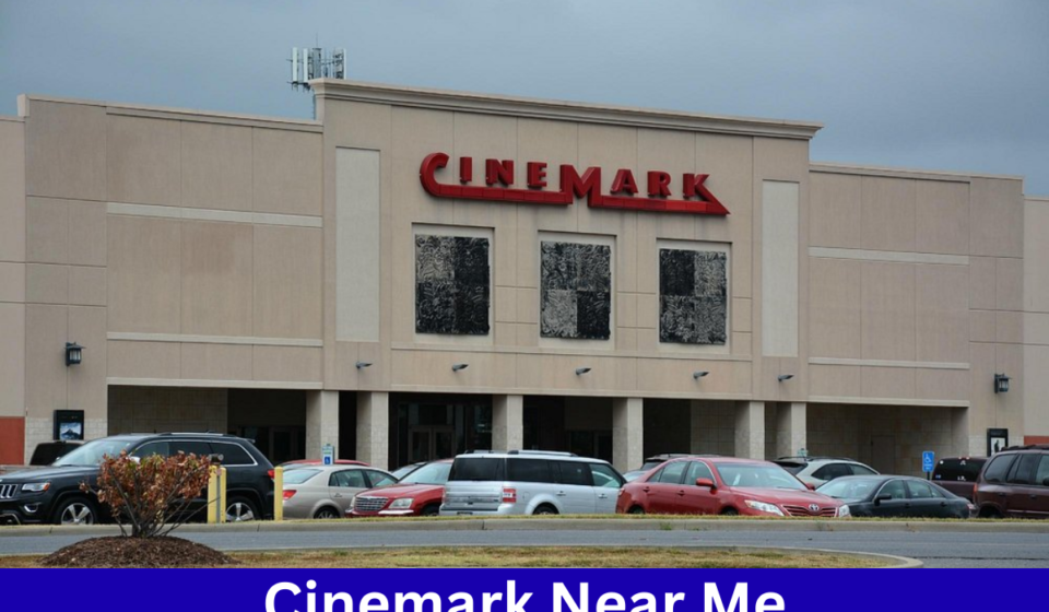 Cinemark Near Me