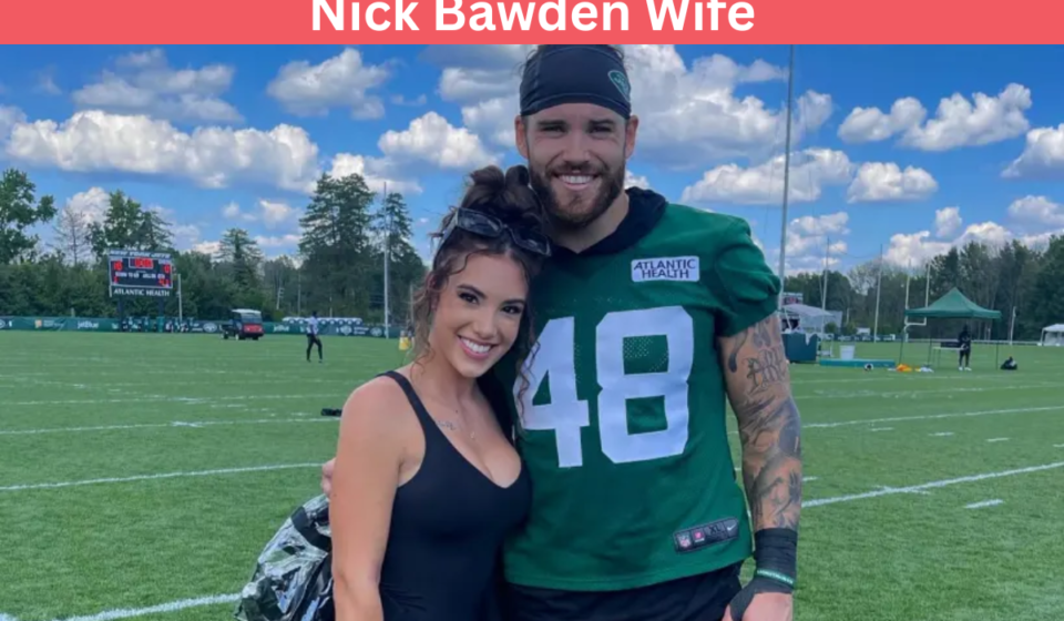 Nick Bawden Wife