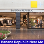 Banana Republic Near Me